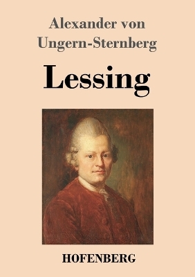 Lessing - Alexander von Ungern-Sternberg