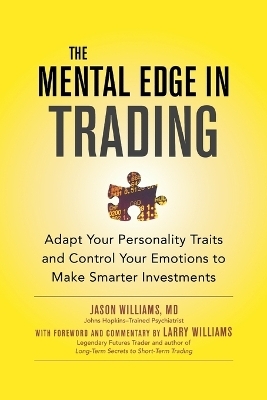 The Mental Edge in Trading (Pb) - Jason Williams