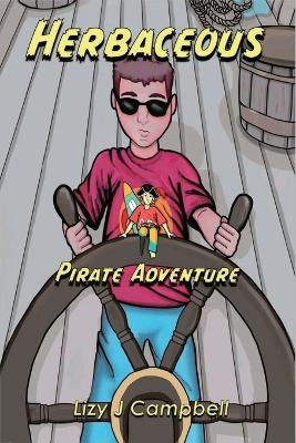 Herbaceous Pirate Adventure - Lizy J Campbell