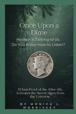 Once Upon a Dime - Monica L Morrissey