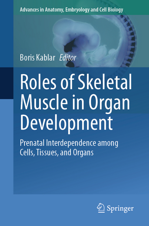 Roles of Skeletal Muscle in Organ Development - 