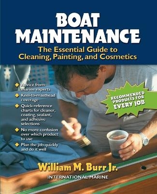 Boat Maintenance (Pb) - William M Burr