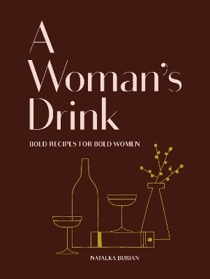 A Woman's Drink - Natalka Burian, Scott Schneider