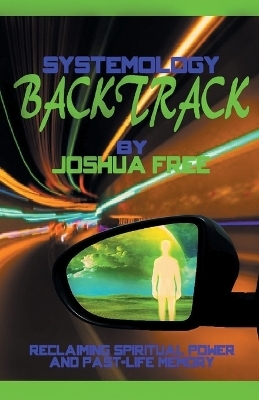 Systemology Backtrack - Joshua Free