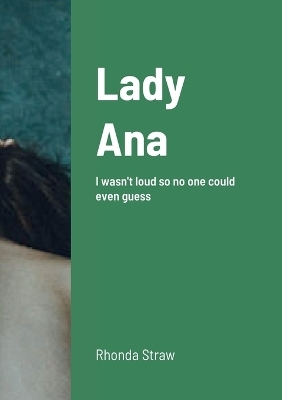 Lady Ana - Rhonda Straw