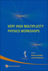 VERY HIGH MULTIPLICITY PHYSICS - 