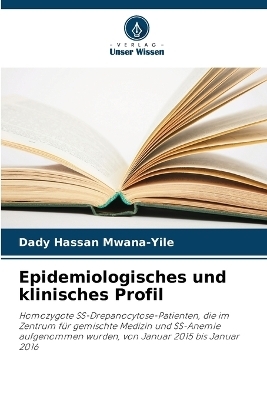 Epidemiologisches und klinisches Profil - Dady Hassan Mwana-Yile