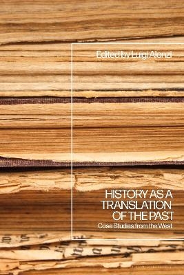 History as a Translation of the Past - 