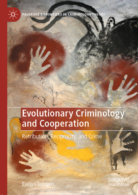 Evolutionary Criminology and Cooperation - Evelyn Svingen