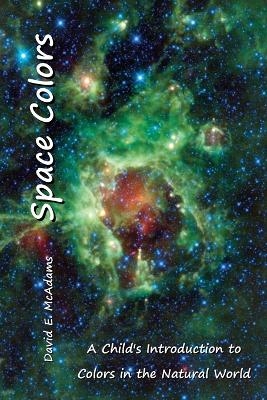 Space Colors - David E McAdams