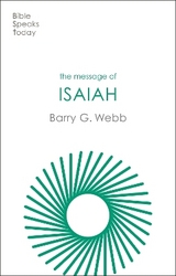 The Message of Isaiah - Webb, Barry