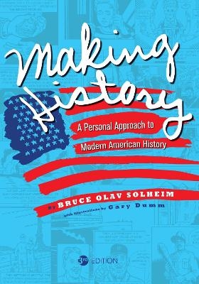 Making History - Bruce Olav Solheim