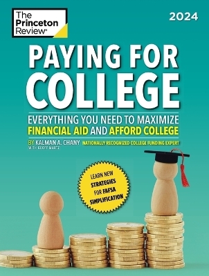 Paying for College, 2024 - The Princeton Review, Kalman Chany