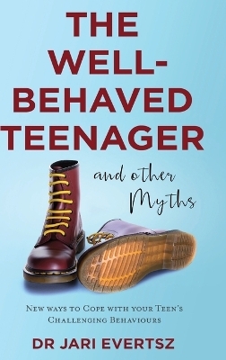 The Well-Behaved Teenager - Jari Evertsz