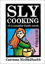 Sly Cooking - Forradh - Black, Catrìona