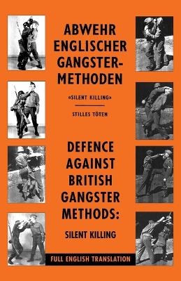 Defence Against British Gangster Methods -  Wehrmacht