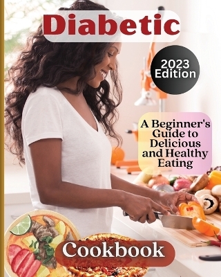 Diabetic Cookbook - Emily Soto