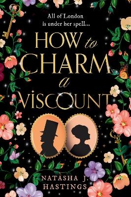 How to Charm a Viscount - Natasha J. Hastings