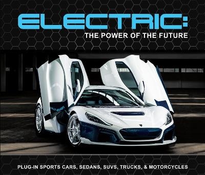 Electric: The Power of the Future -  Publications International Ltd