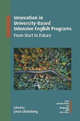 Innovation in University-Based Intensive English Programs - 