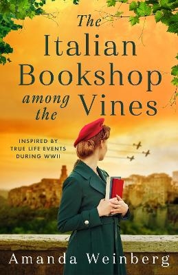 The Italian Bookshop Among the Vines - AMANDA WEINBERG,  Amanda Weinberg