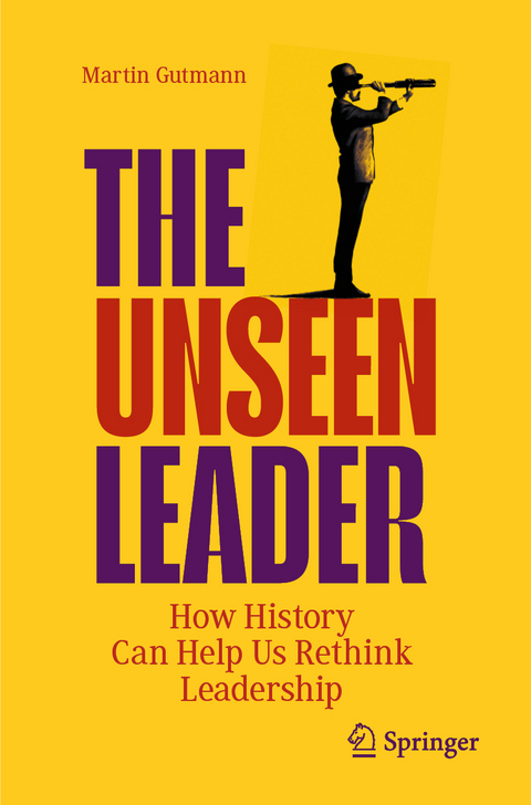 The unseen leader - Martin Gutmann