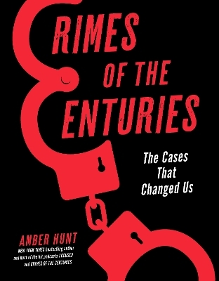 Crimes of the Centuries - Amber Hunt