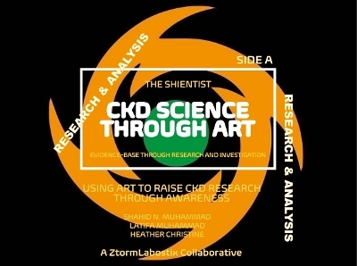 CKD SCIENCE THROUGH ART - SIDE A - Shahid Muhammad