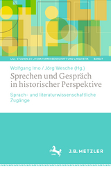 Sprechen und Gespräch in historischer Perspektive - 