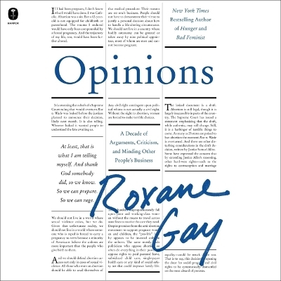 Opinions - Roxane Gay