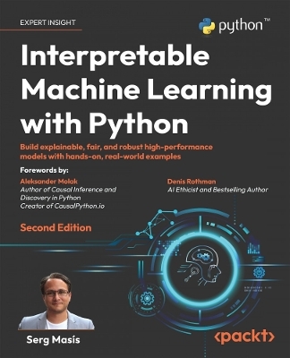 Interpretable Machine Learning with Python - Serg Masís