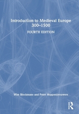 Introduction to Medieval Europe 300–1500 - Blockmans, Wim; Hoppenbrouwers, Peter