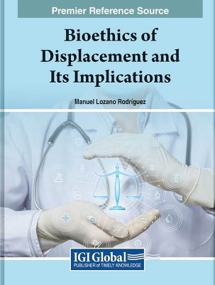 Bioethics of Displacement and Its Implications - Manuel Lozano Rodríguez