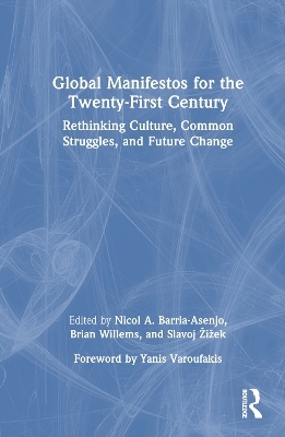 Global Manifestos for the Twenty-First Century - 