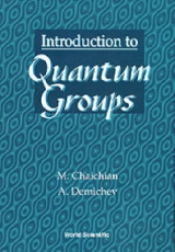 INTRODUCTION TO QUANTUM GROUPS - Masud Chaichian, Andrei Demichev