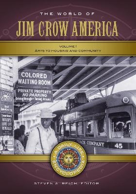 The World of Jim Crow America - 