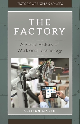 The Factory - Allison Marsh