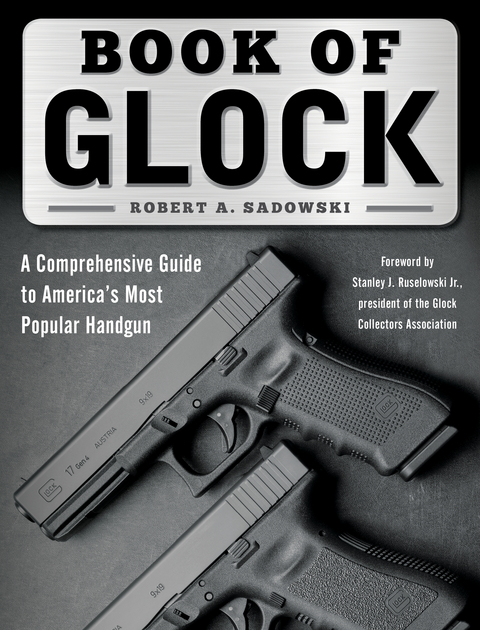 Book of Glock -  Robert A. Sadowski