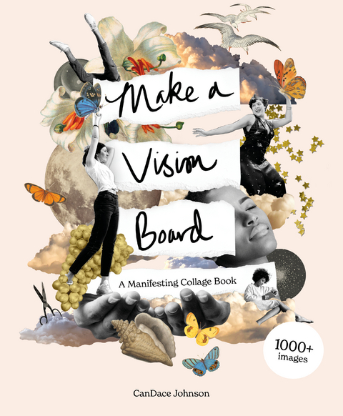 Make a Vision Board - Candace Johnson