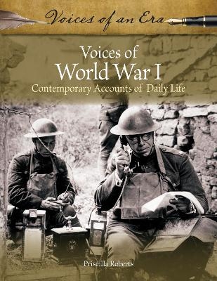 Voices of World War I - Priscilla Roberts