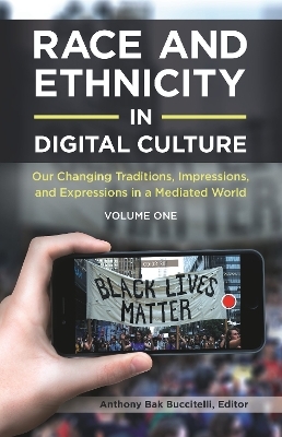 Race and Ethnicity in Digital Culture - 