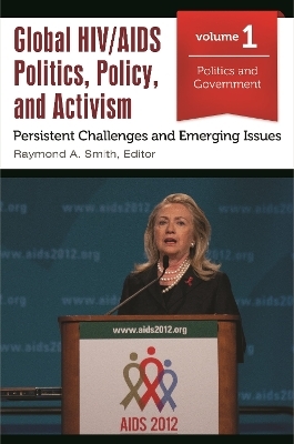 Global HIV/AIDS Politics, Policy, and Activism - 