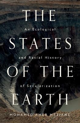 The States of the Earth - Mohamed Amer Meziane