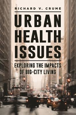 Urban Health Issues - Richard V. Crume