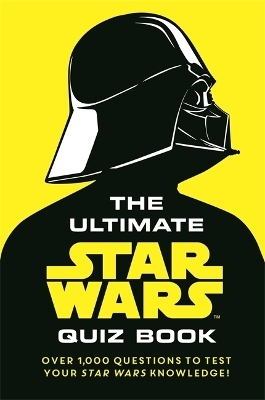 The Ultimate Star Wars Quiz Book -  Walt Disney, Paddy Kempshall