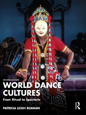 World Dance Cultures - Patricia Leigh Beaman