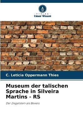 Museum der talischen Sprache in Silveira Martins - RS - C Leticia Oppermann Thies