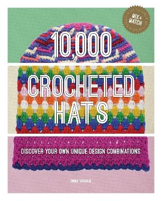 10,000 Crocheted Hats - Emma Varnam