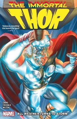 Immortal Thor Vol. 1: All Weather Turns To Storm - Al Ewing