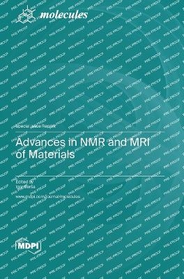 Advances in NMR and MRI of Materials